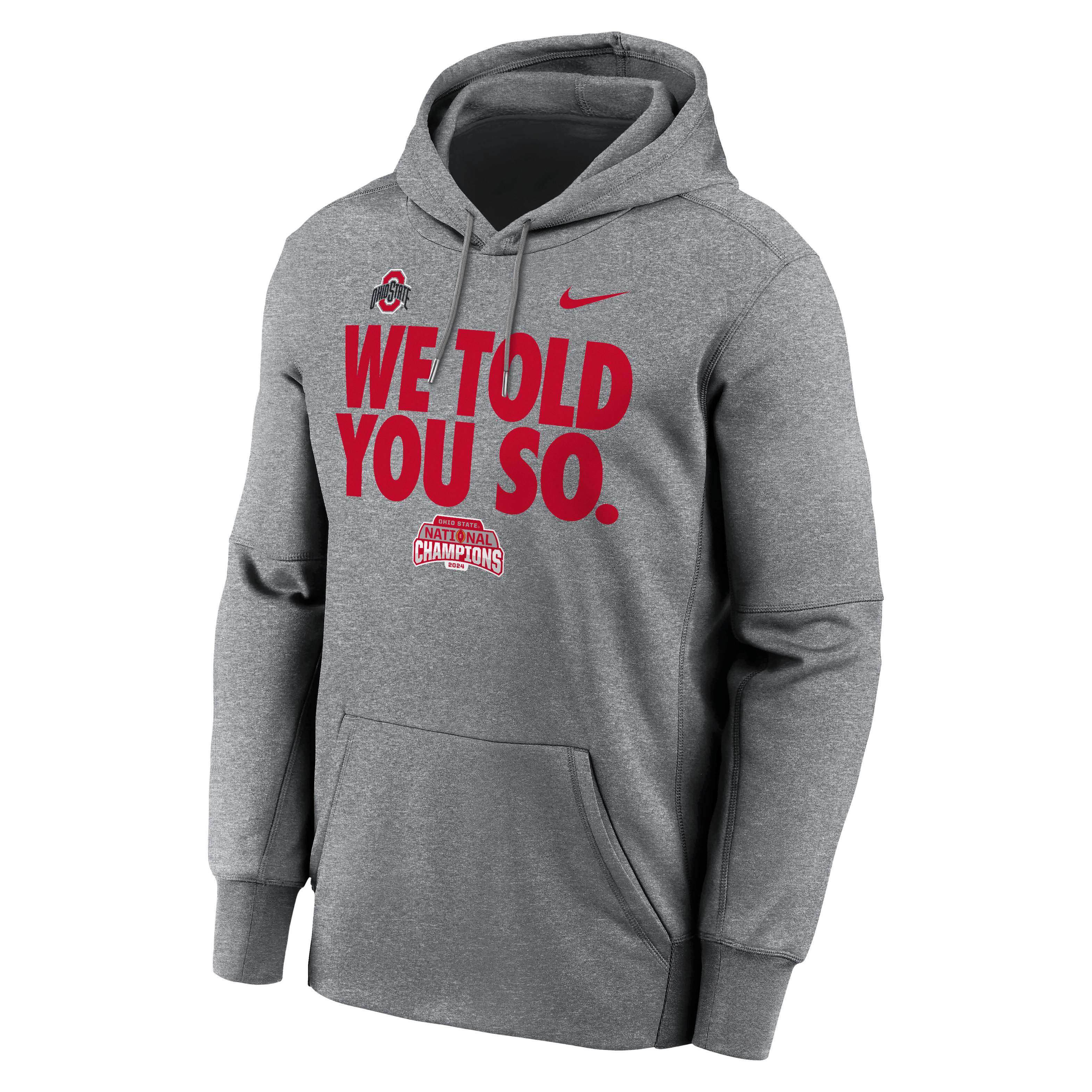 Ohio State Buckeyes 2024 College Football Playoff National Champions We Told You So Men’s Nike Therma Pullover Hoodie