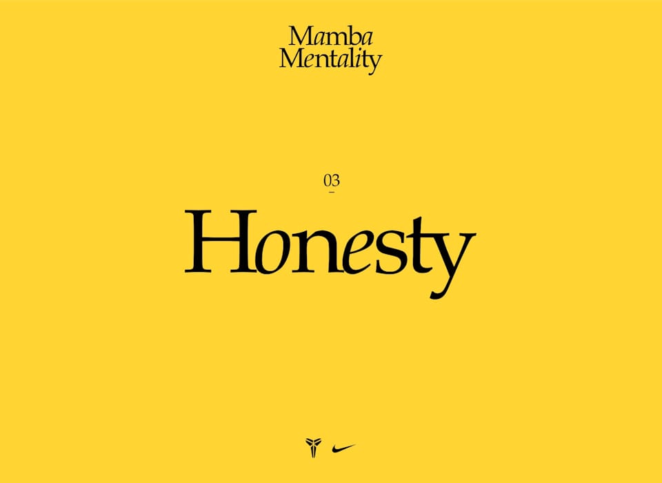 Mamba Mentality: Honesty