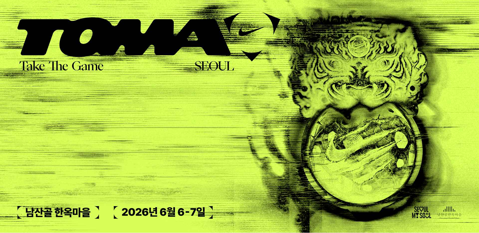 Toma: Take The Game, Seoul