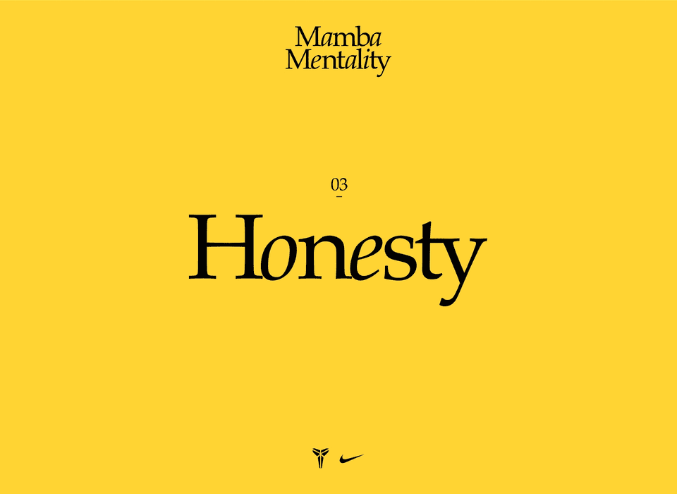 Mamba Mentality: Honesty. Nike.com