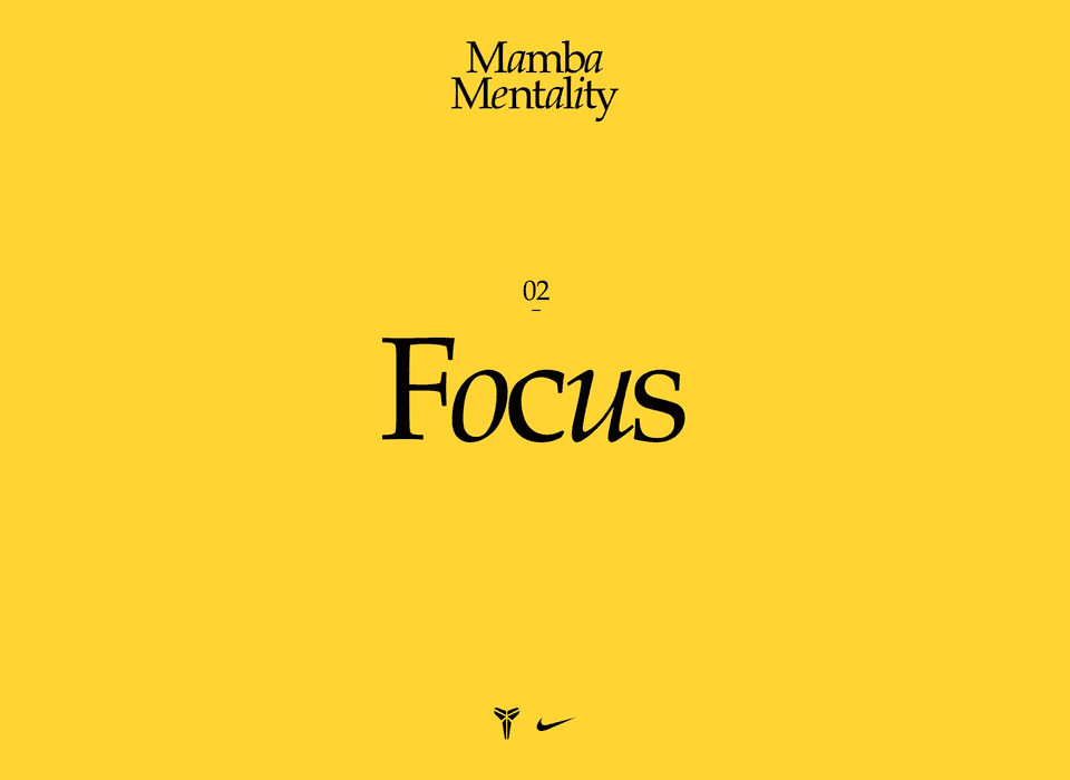 Mamba Mentality: Concentración