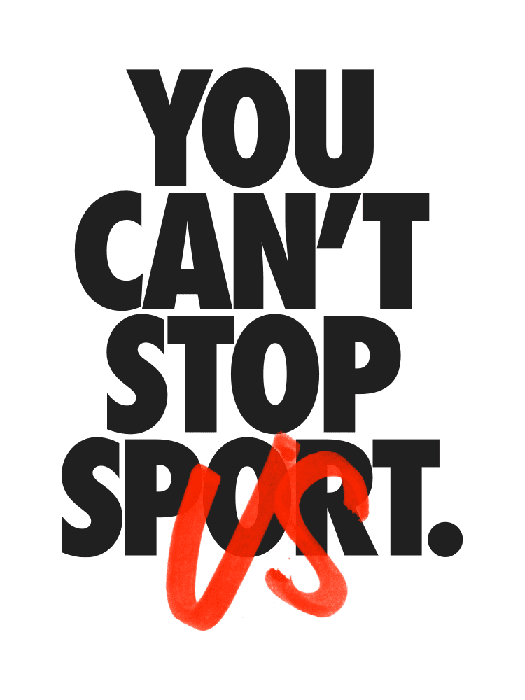 You Can t Stop Sport. Nike CH
