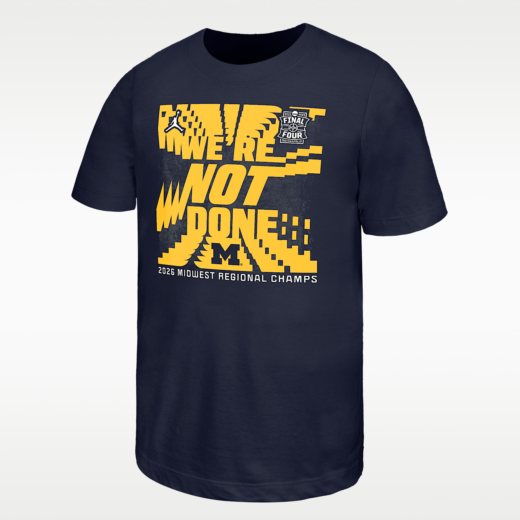 Michigan Wolverines 2026 "We're Not Done" Nike Big Kids' College Basketball T-Shirt