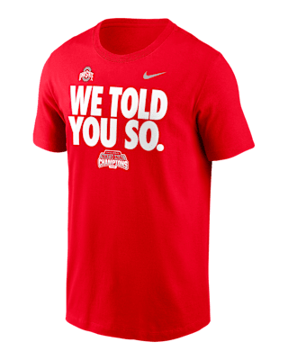 Мужская футболка Ohio State Buckeyes 2024 College Football Playoff National Champions We Told You So Nike College для футбола