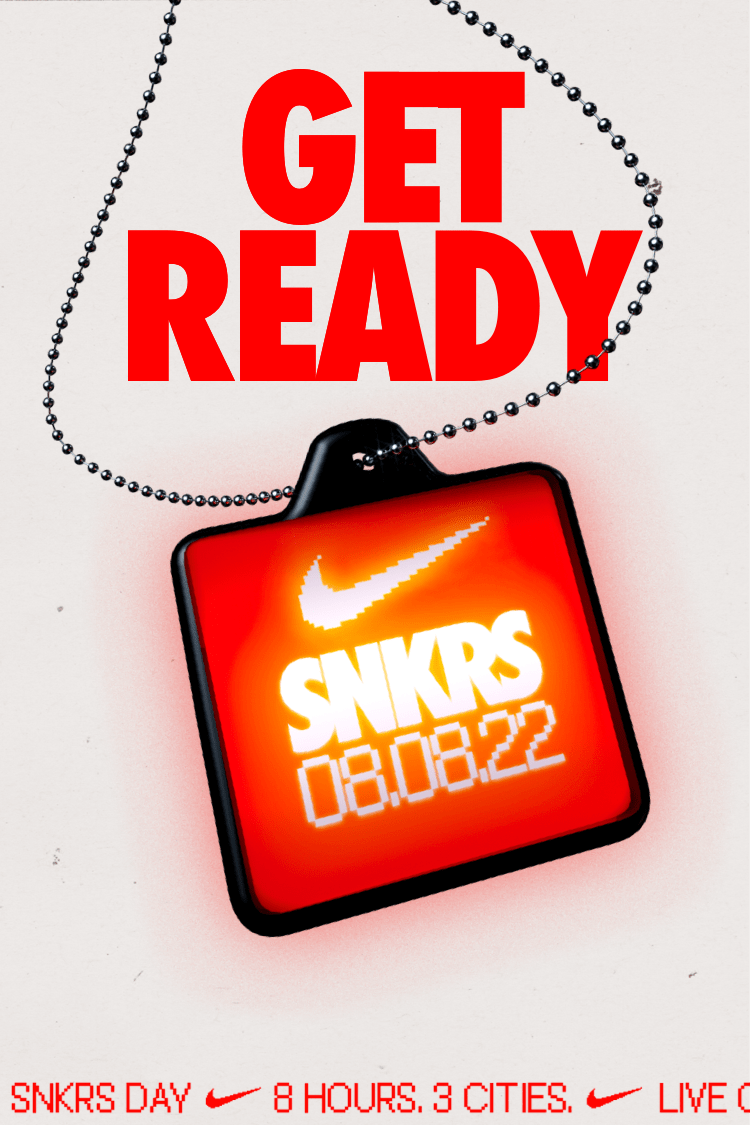 SNKRS Day Get Ready. Nike SNKRS