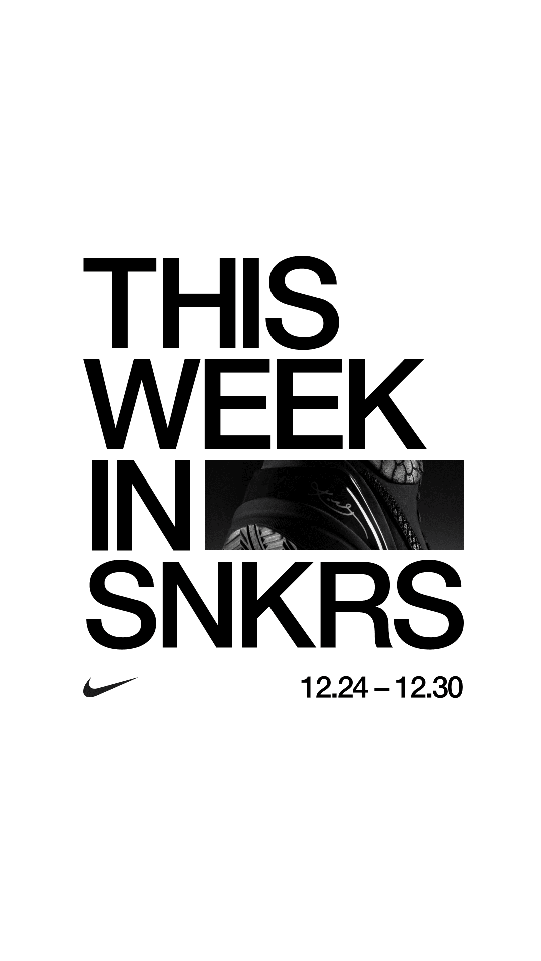 This Week in SNKRS 12.24 - 12.30