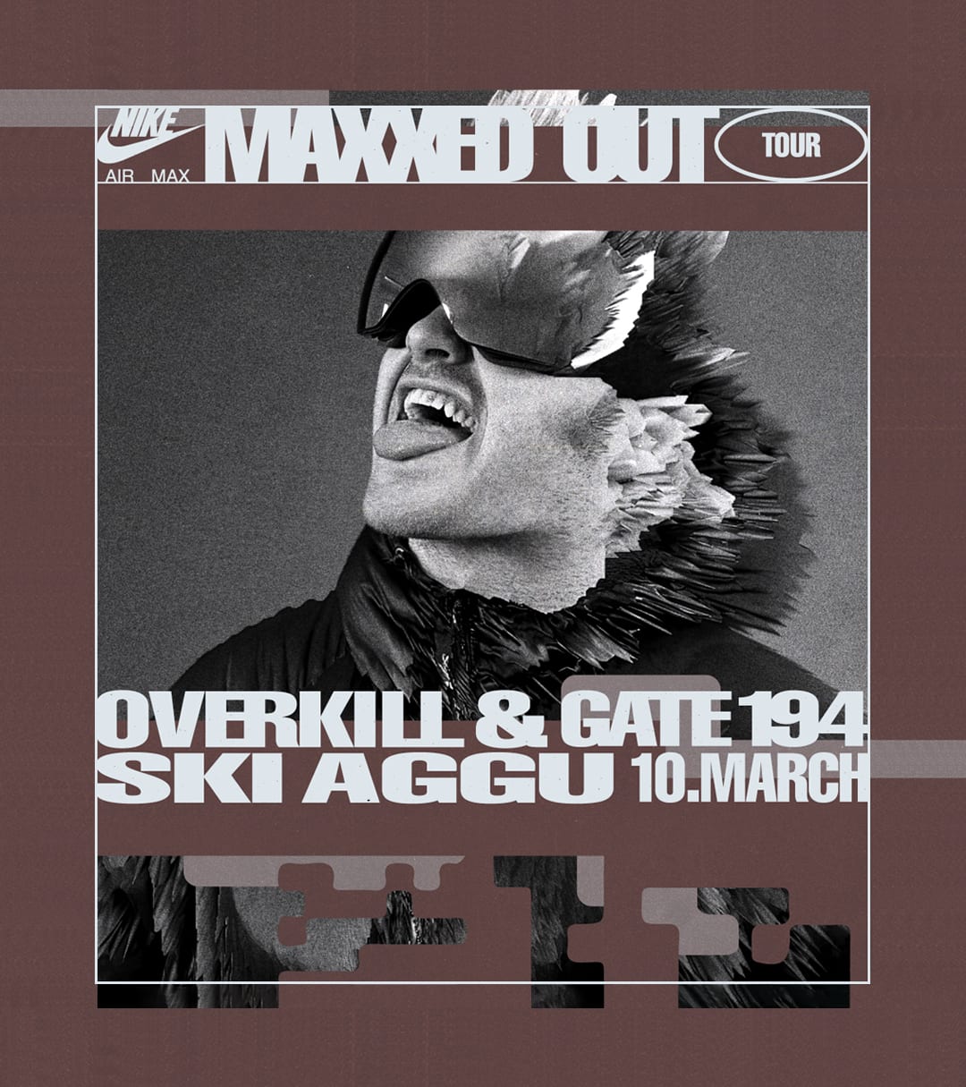 Overkill Event - Maxxed Out