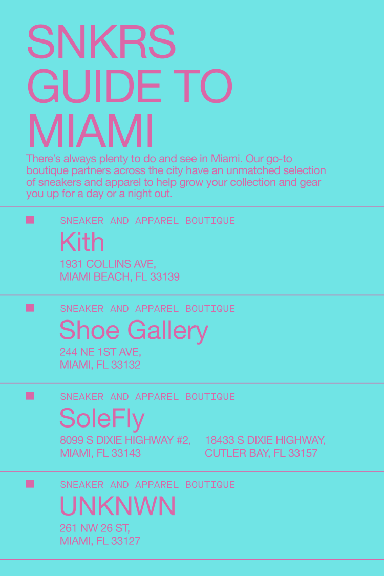 SNKRS Guide to Miami