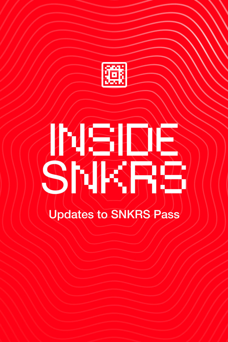 Inside SNKRS: to SNKRS Pass. SNKRS