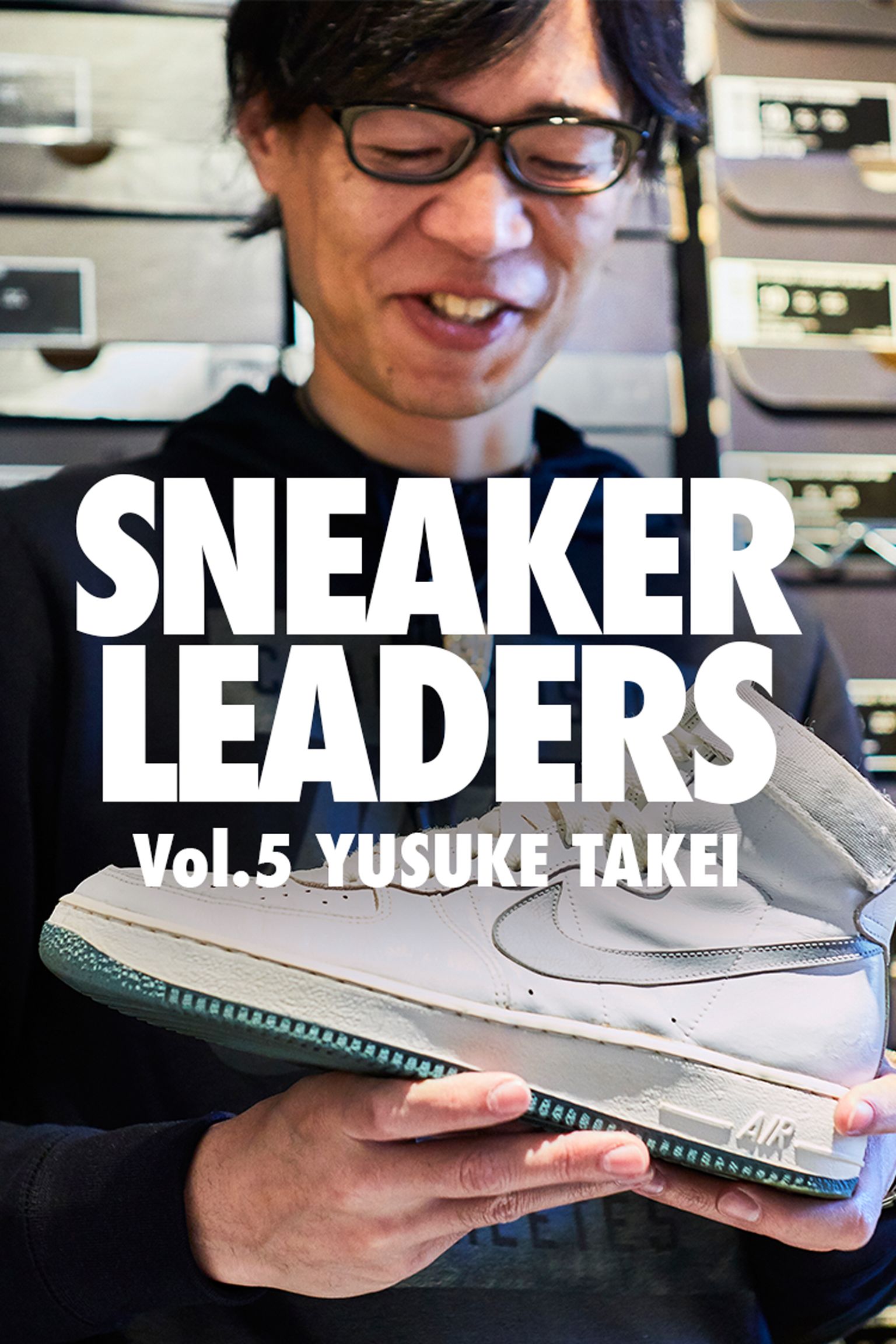 SNEAKER LEADERS VOL.5 YUSUKE TAKEI. Nike SNKRS JP