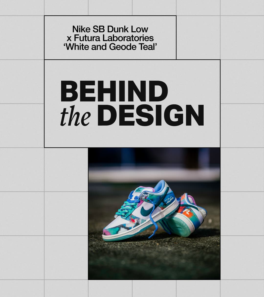 Behind the Design Nike SB Dunk Low x Futura Laboratories White and Geode Teal