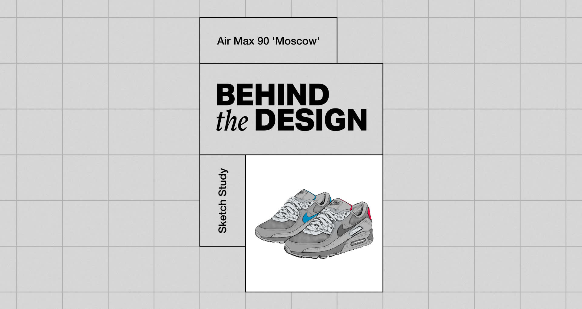 Behind the Design - Sketch Study: Air Max 90 'Moscow' . Nike SNKRS IL