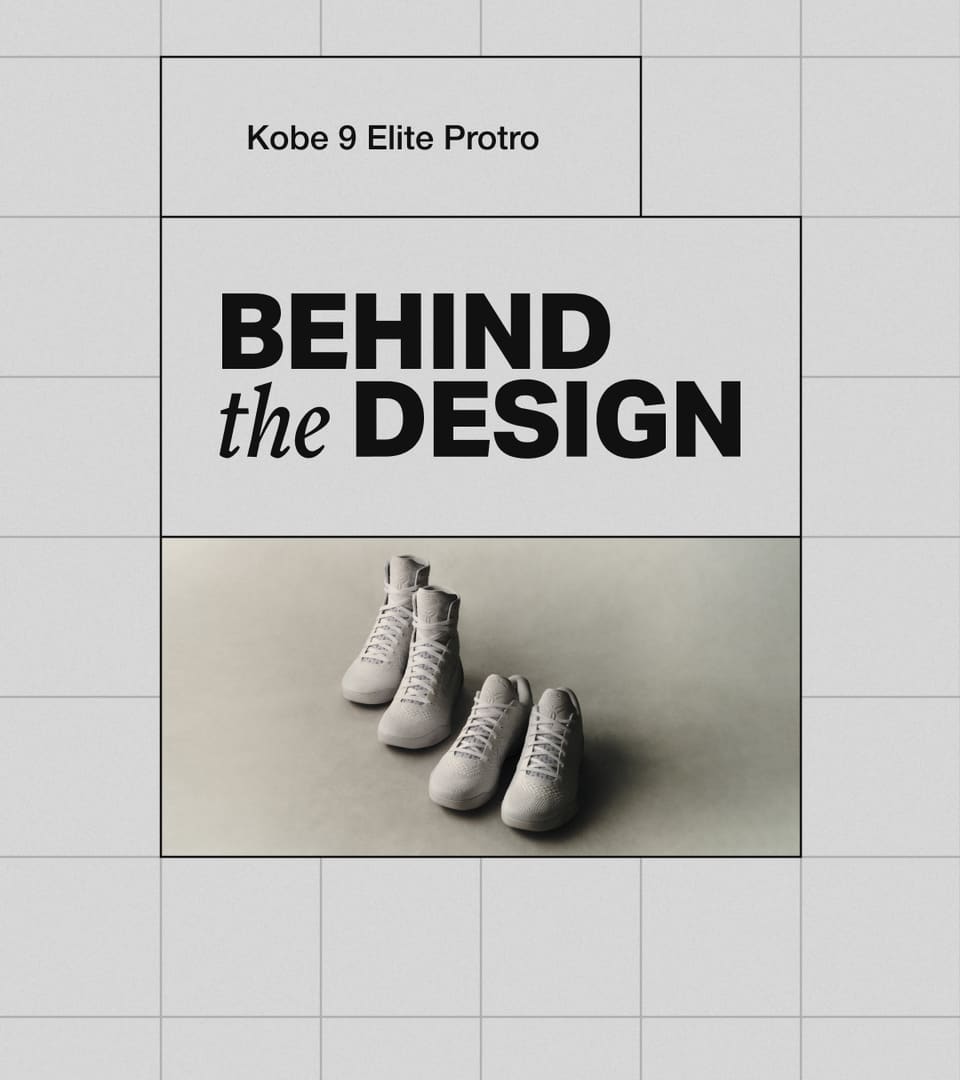 Behind the Design: Kobe 9 Elite Protro