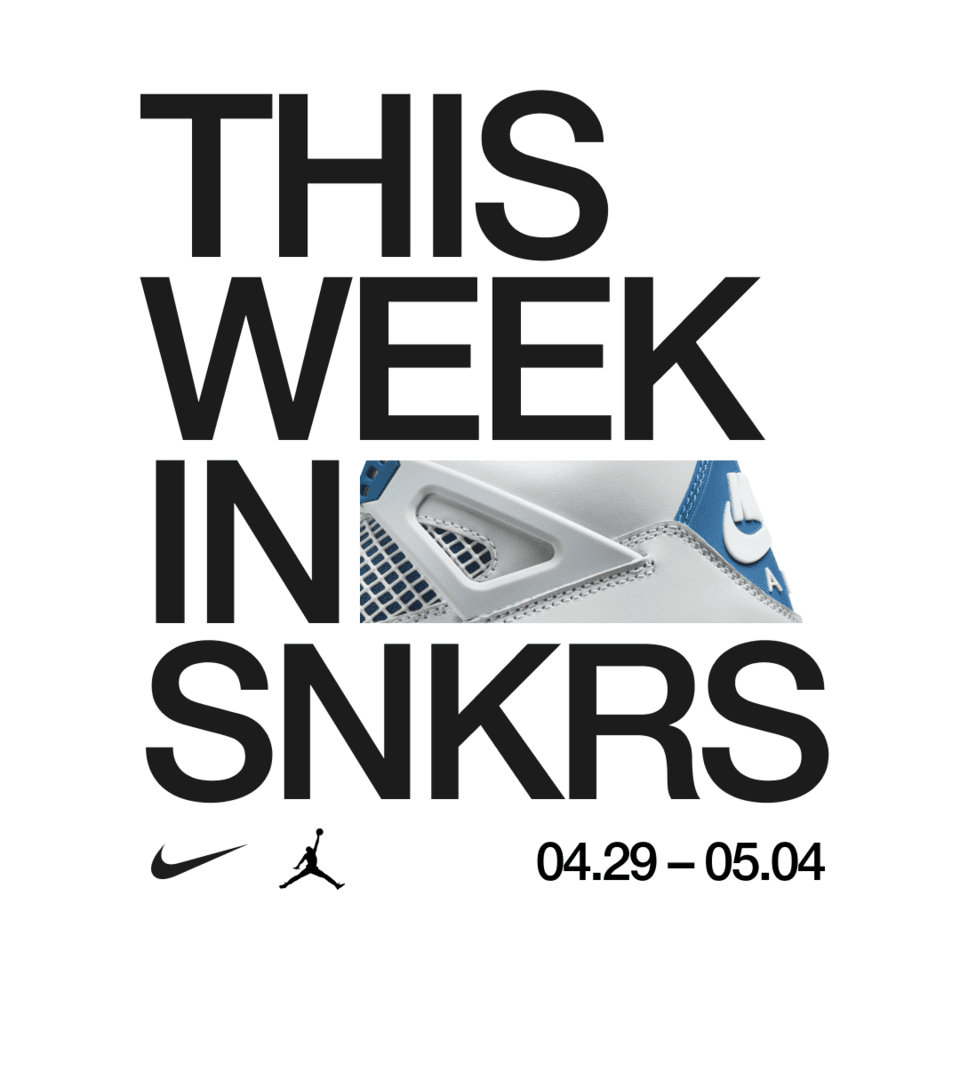 This Week in SNKRS 4.29 - 5.04