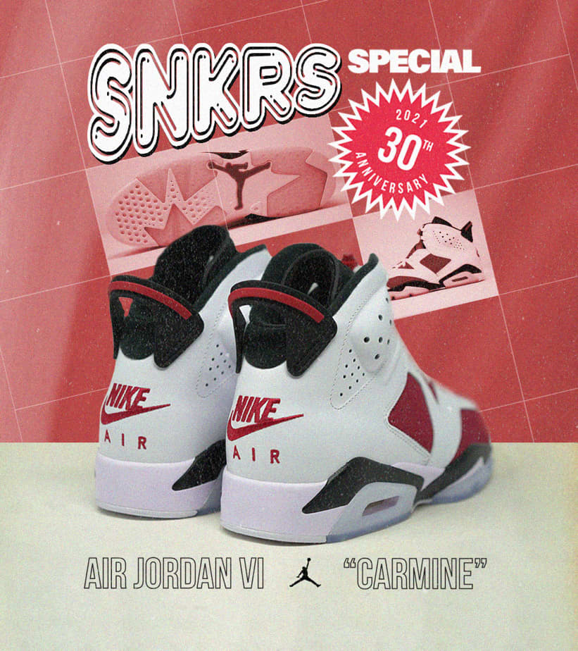 SNKRS Special: Air Jordan 6 'Carmine'. Nike SNKRS SG