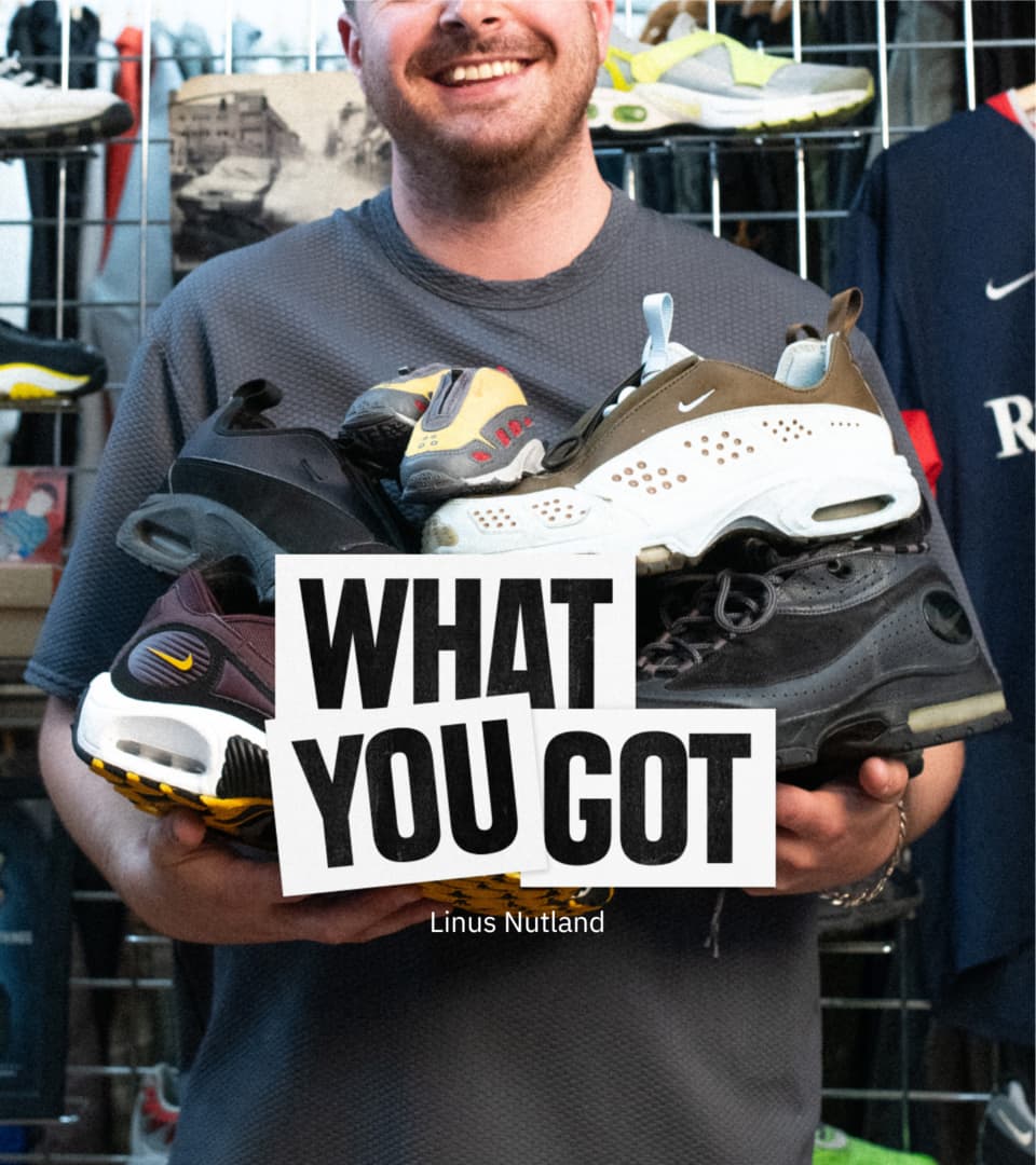 What You Got: Linus Nutland. Nike SNKRS
