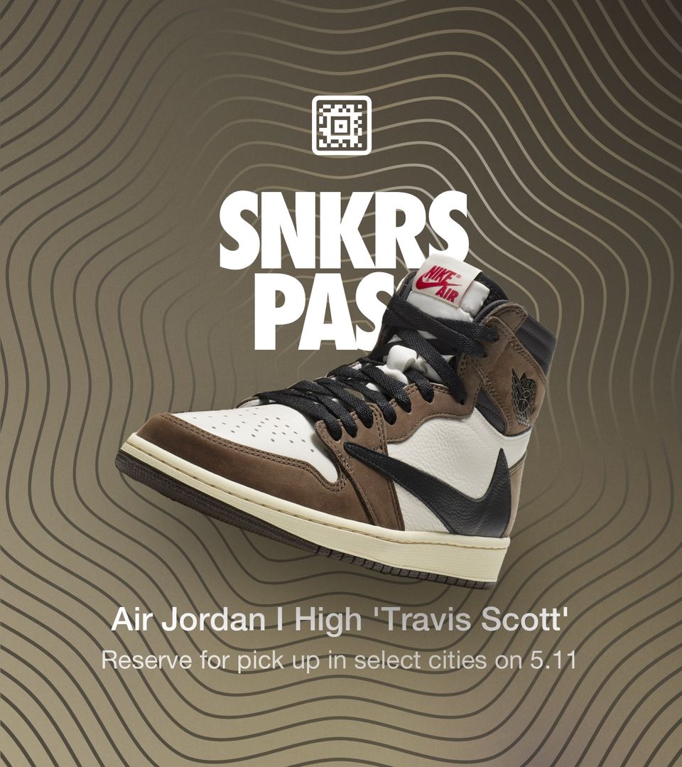 SNKRS Pass: Air Jordan I High 'Travis Scott' Select Cities. Nike SNKRS