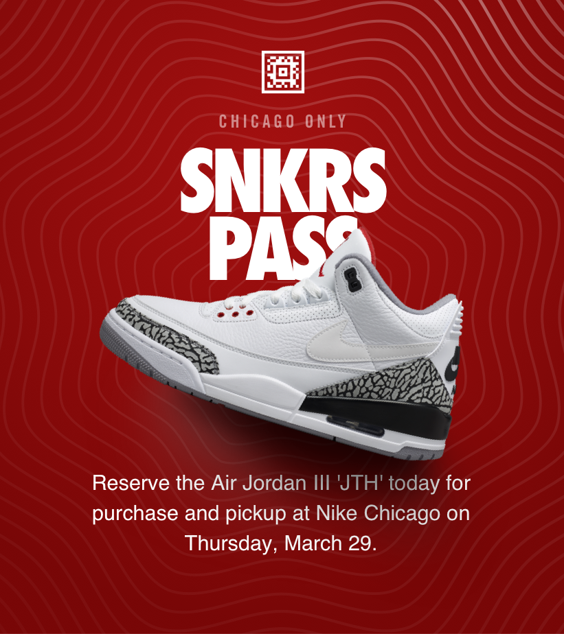 Air Jordan 3 JTH SNKRS Pass CHI. Nike SNKRS