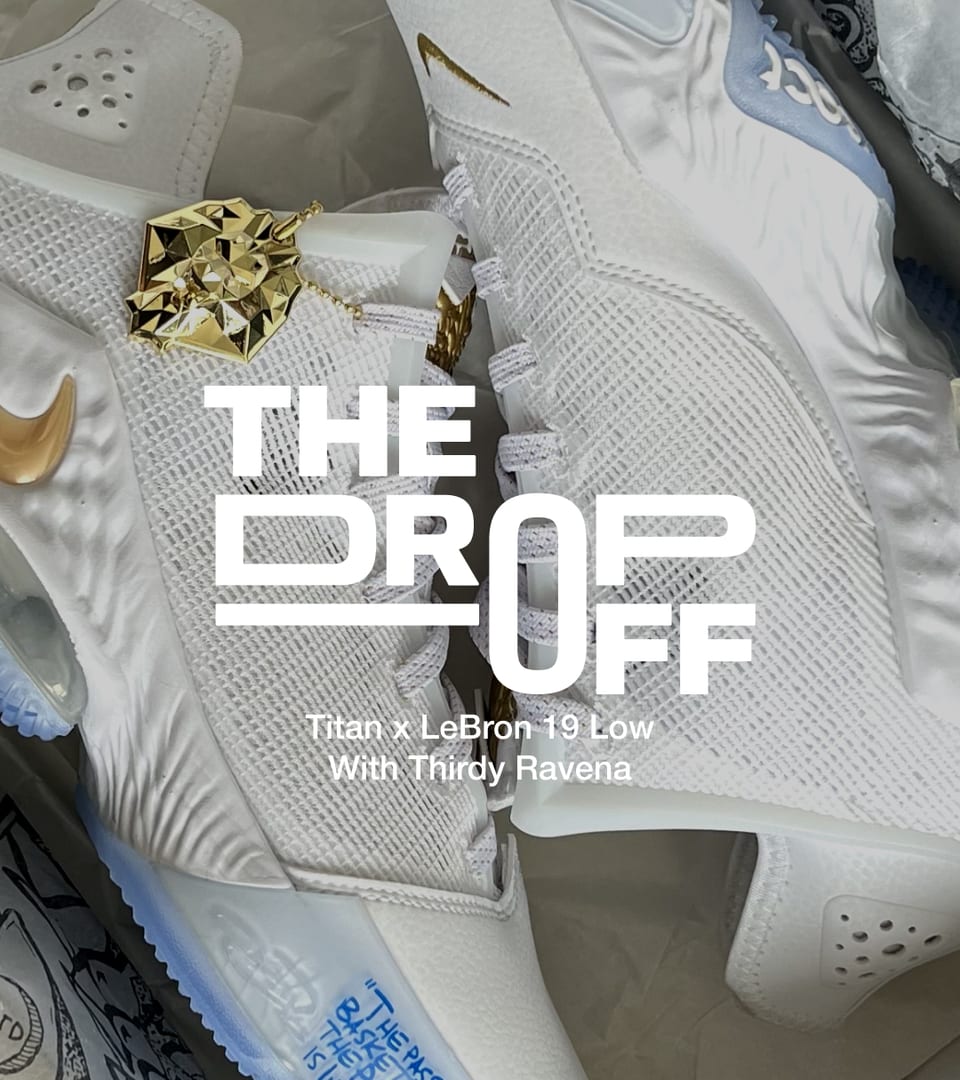 The Drop-Off: Titan x LeBron 19 Low With Thirdy Ravena