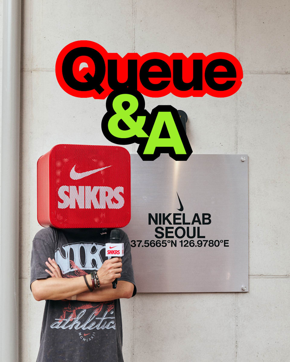 Queue & A: NikeLab Seoul 2025