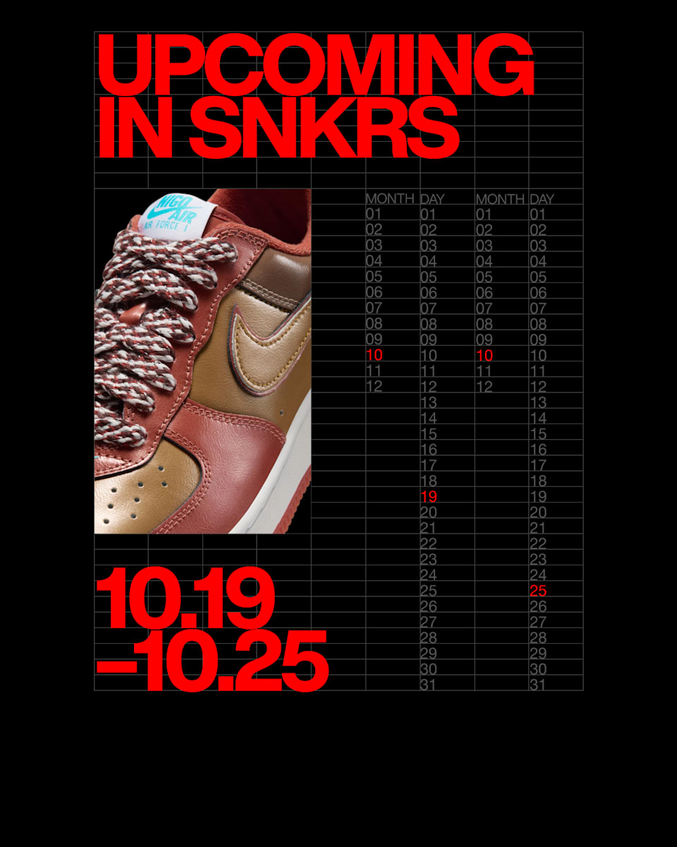 UPCOMING IN SNKRS: 10.19 - 10.25