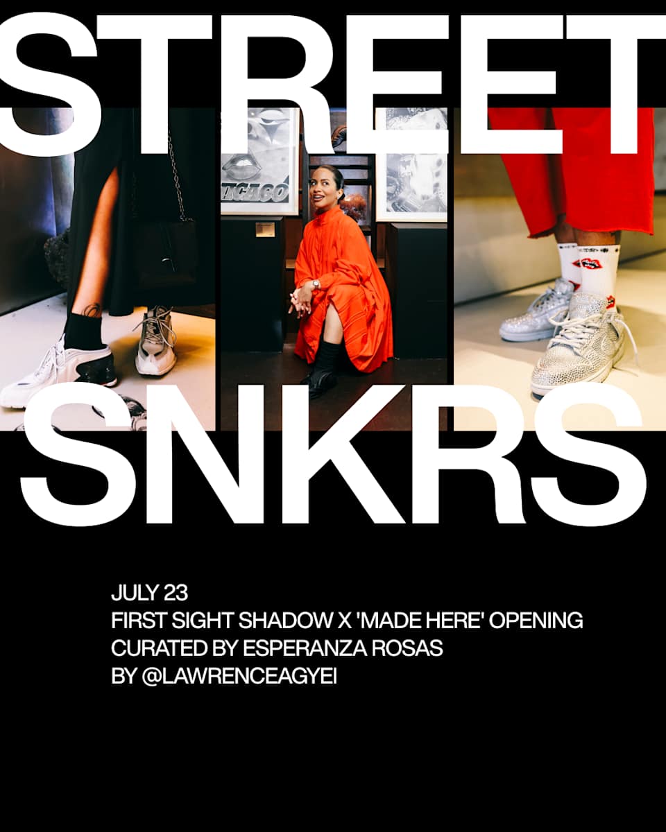 Street SNKRS: First Sight Shadow x 'Made Here' Opening
