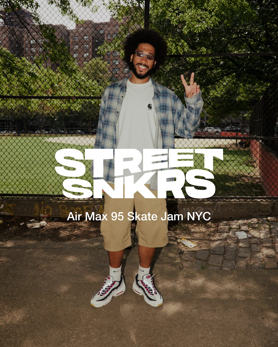 Street SNKRS: 에어맥스 95 스케이트 잼 NYC