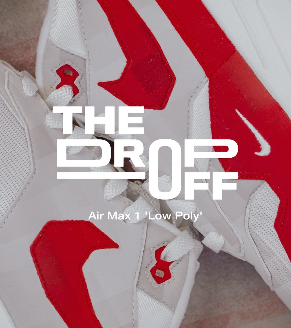 The Drop-Off: Air Max 1 Low «Poly»