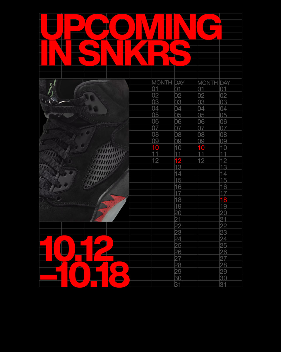 UPCOMING IN SNKRS: 10.12 - 10.18