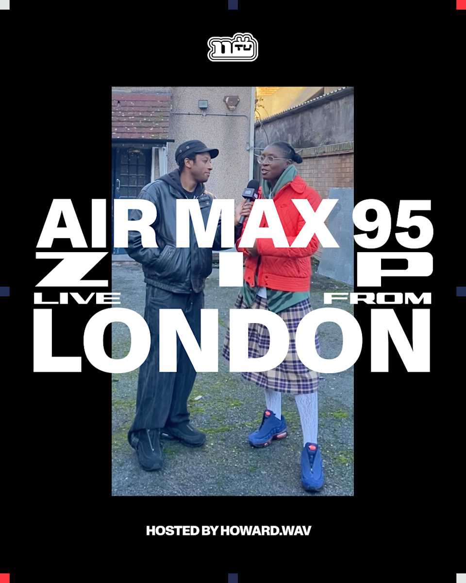Air Max 95 ZIP Live from London