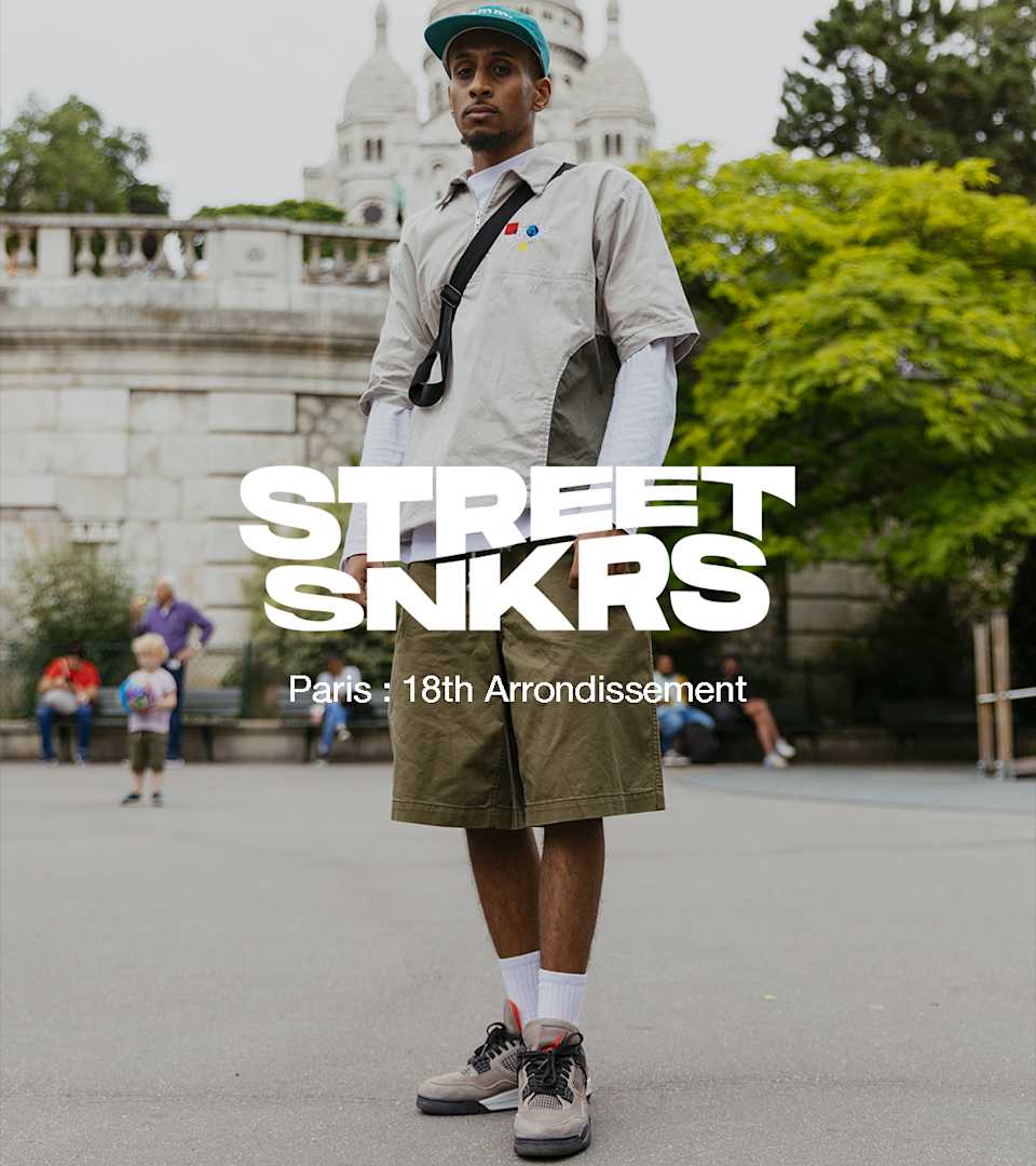 Street SNKRS: Paris - 18th Arrondissement