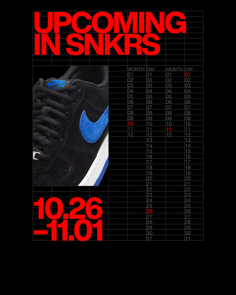 UPCOMING IN SNKRS: 10.26 - 11.01