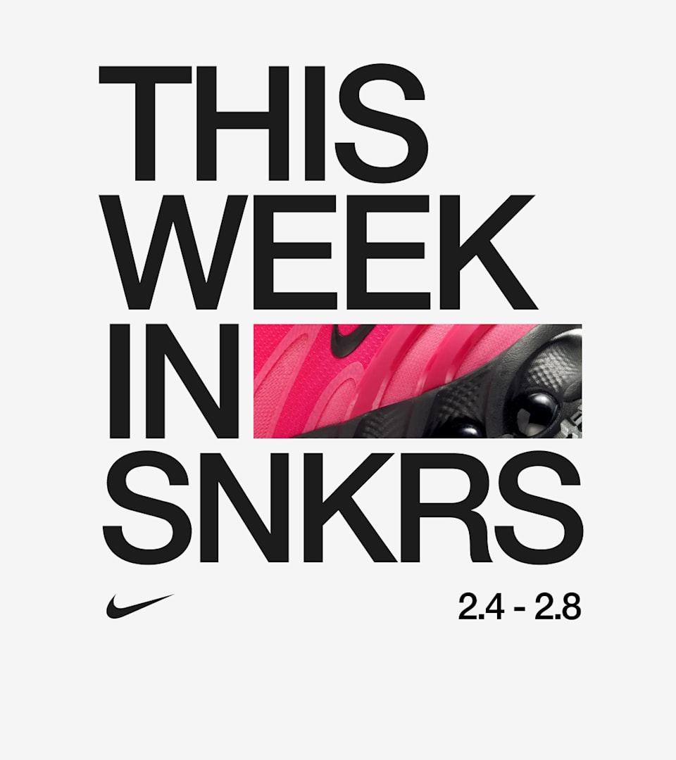 This Week in SNKRS 2.4 - 2.8