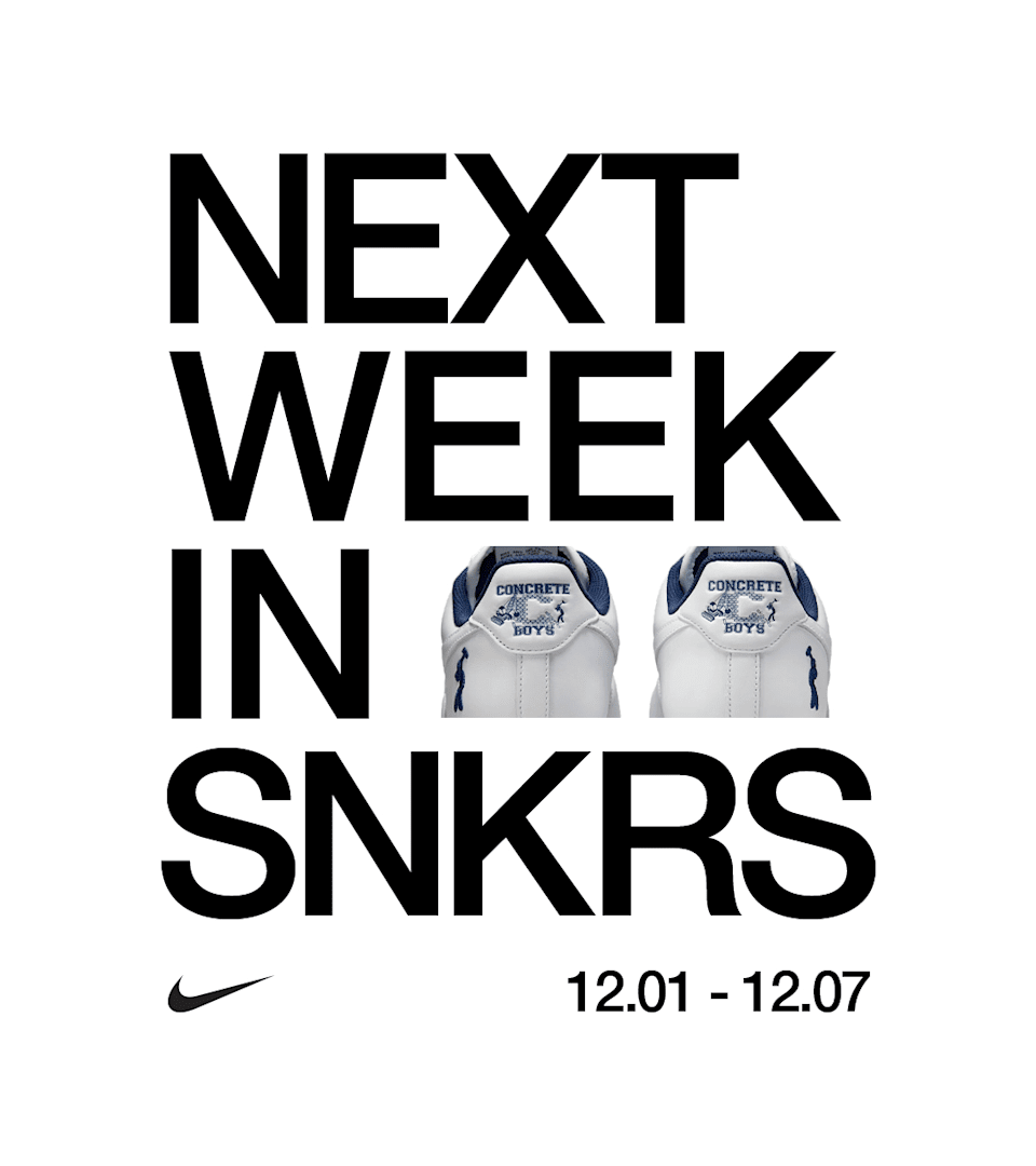 NEXT WEEK IN SNKRS: 12.01 - 12.07