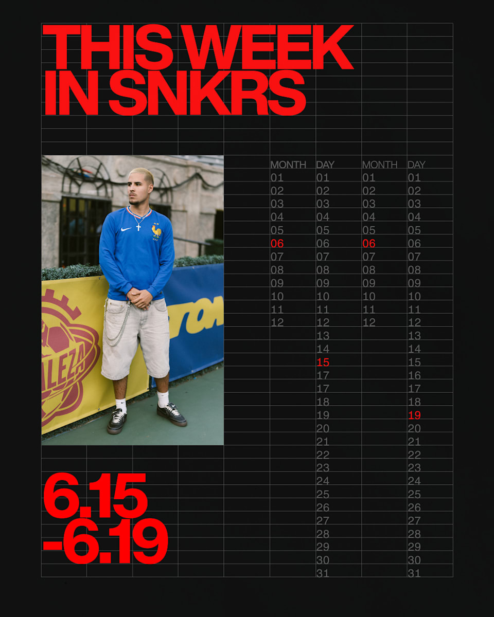 This Week in SNKRS: 6.15 - 6.20