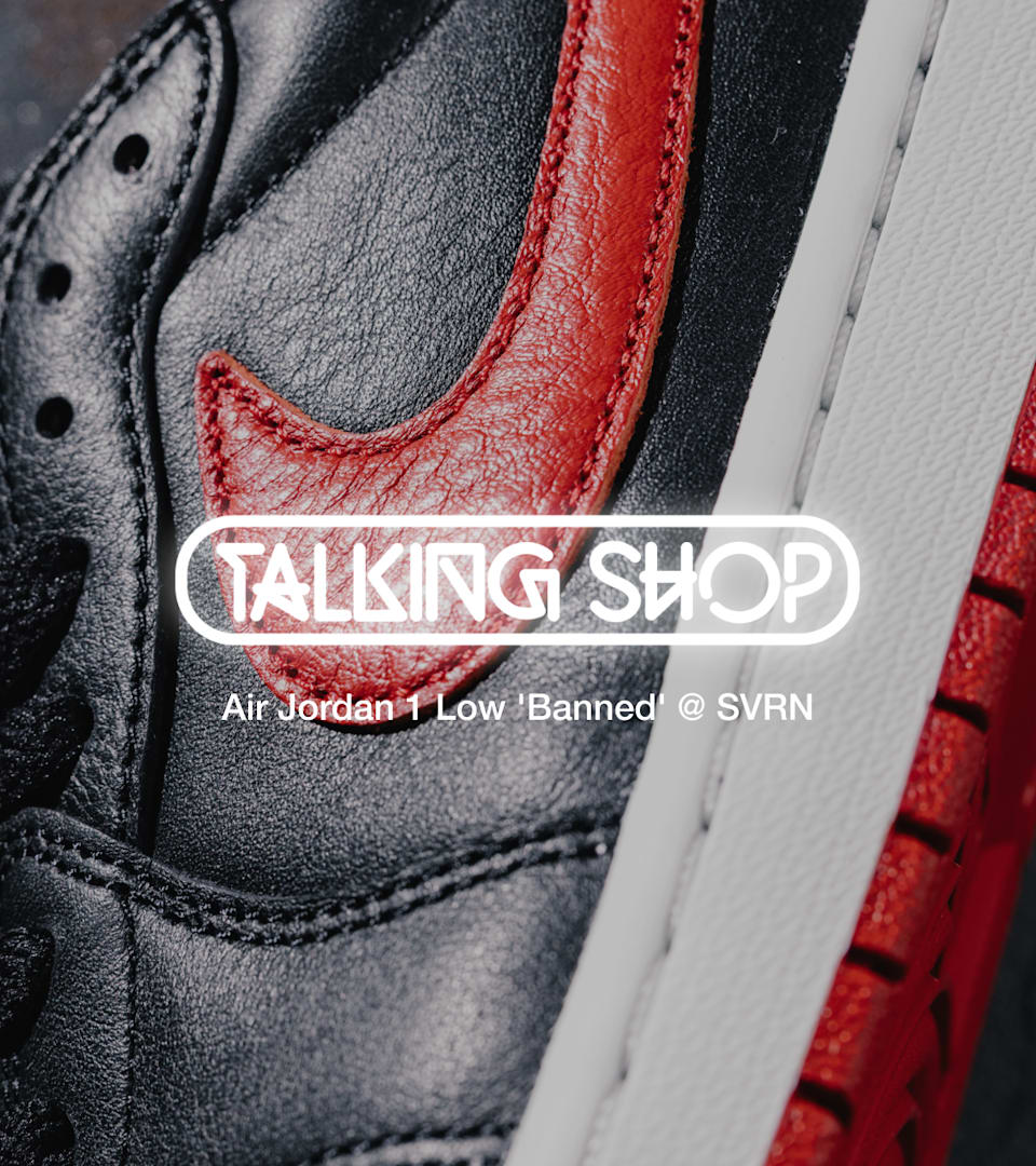 Talking Shop : AJ1 Low "Banned" avec SVRN