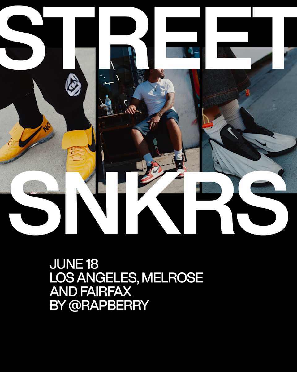 Street SNKRS: LA Melrose and Fairfax