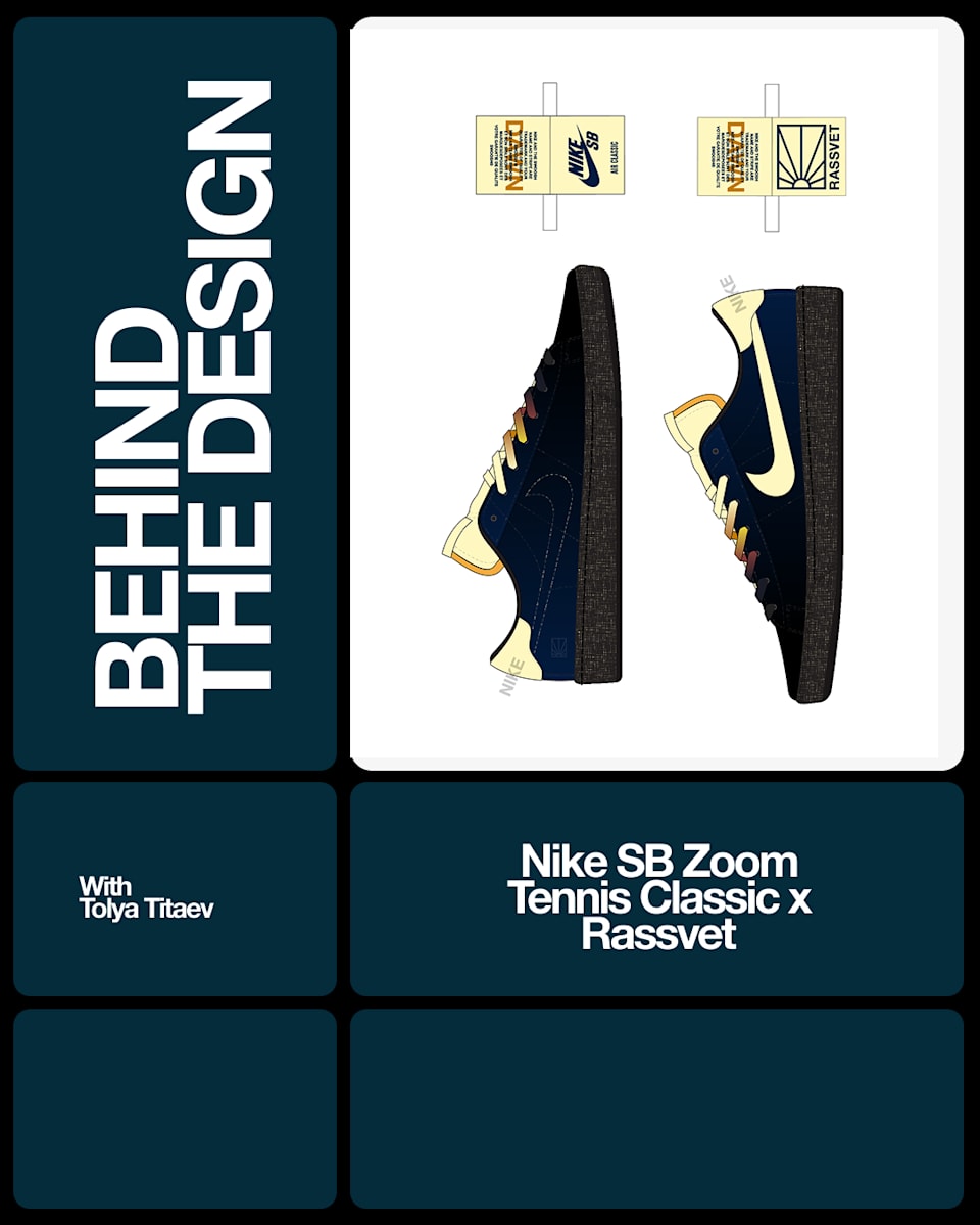Behind The Design: Nike SB Zoom Tennis Classic x Rassvet