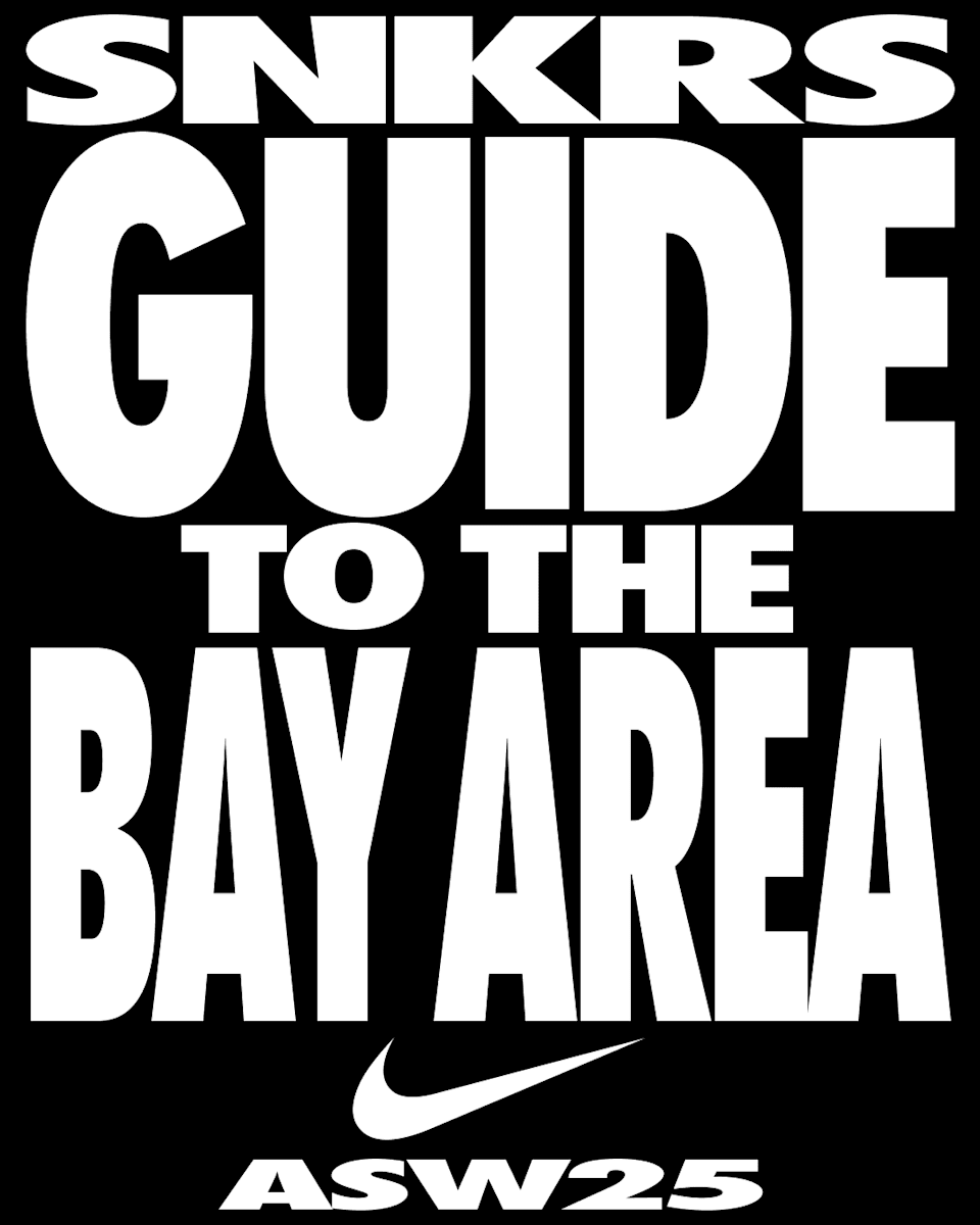 SNKRS Guide: Bay Area