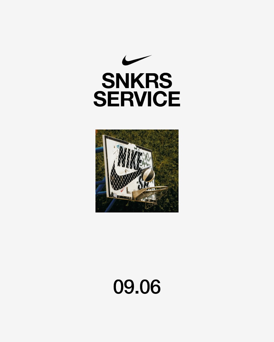 SNKRS Service: 09.06