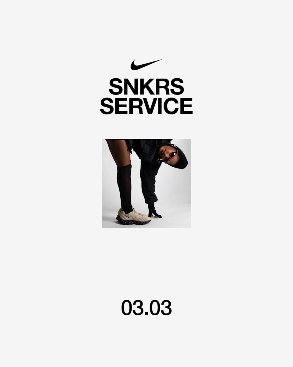 SNKRS Service: 03.03