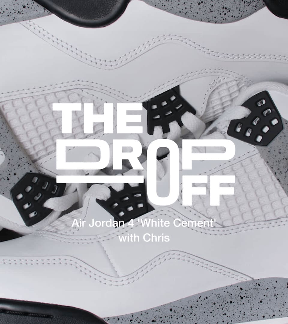 The Drop Off: 에어 조던 4 'White Cement' with Chris