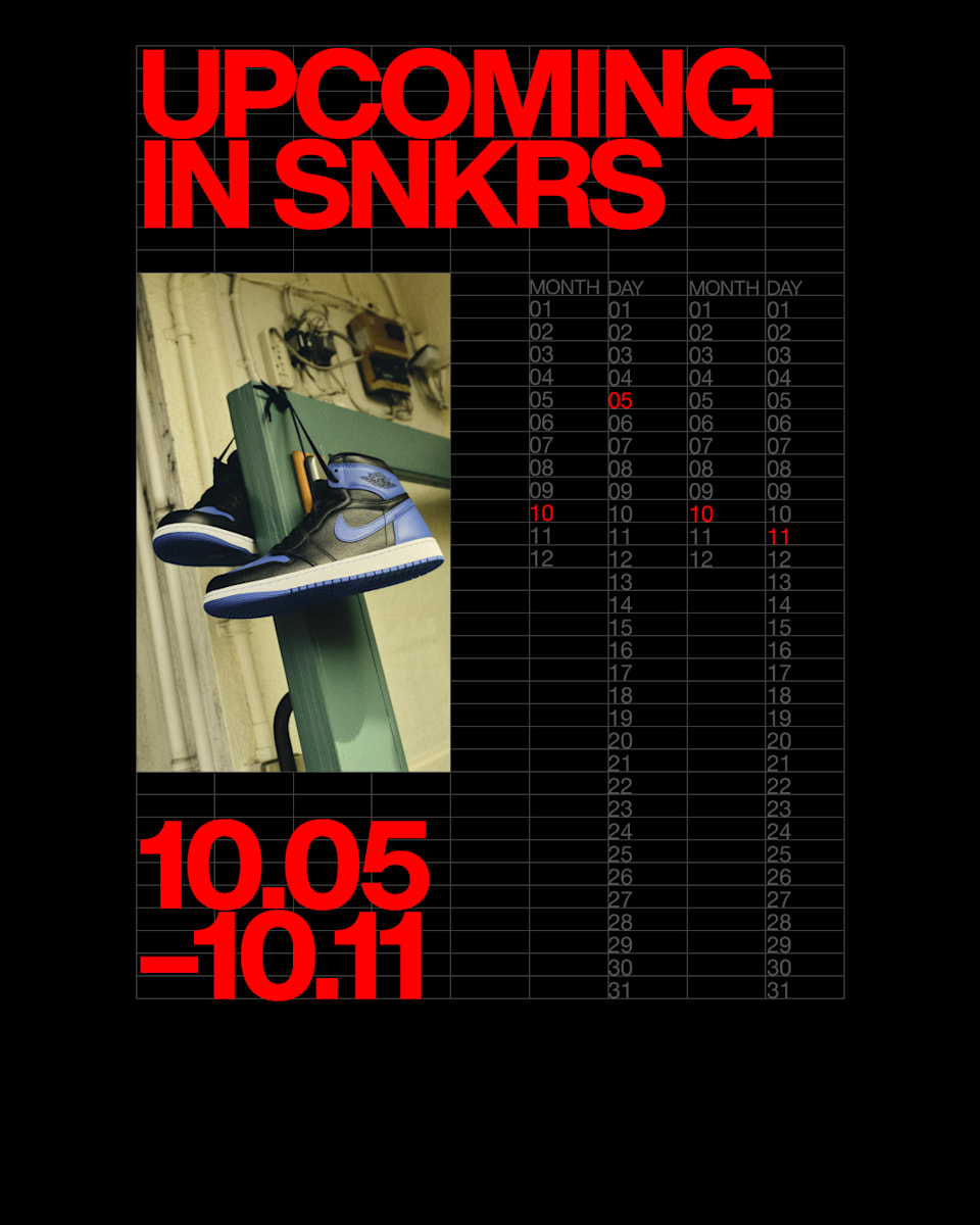 UPCOMING IN SNKRS: 10.05 - 10.11