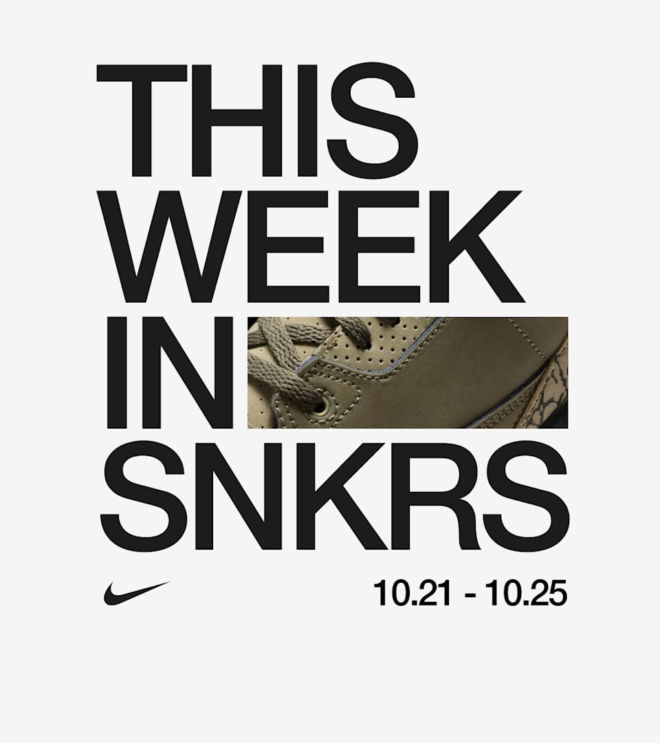 This Week in SNKRS: 10.21-10.25