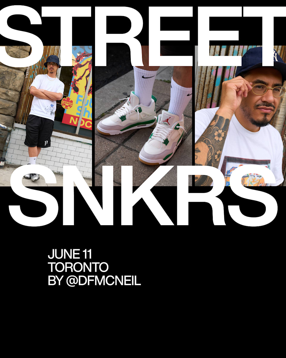 Street SNKRS: Toronto