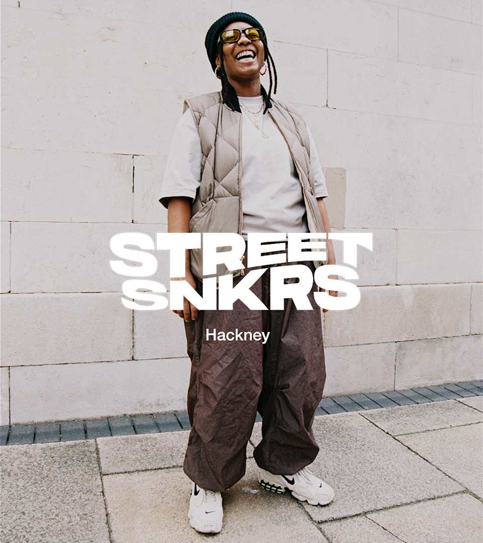 Street SNKRS: Hackney