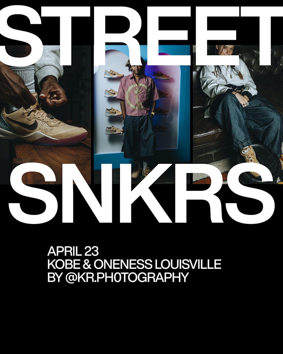 Street SNKRS: Kobe & Oneness Louisville