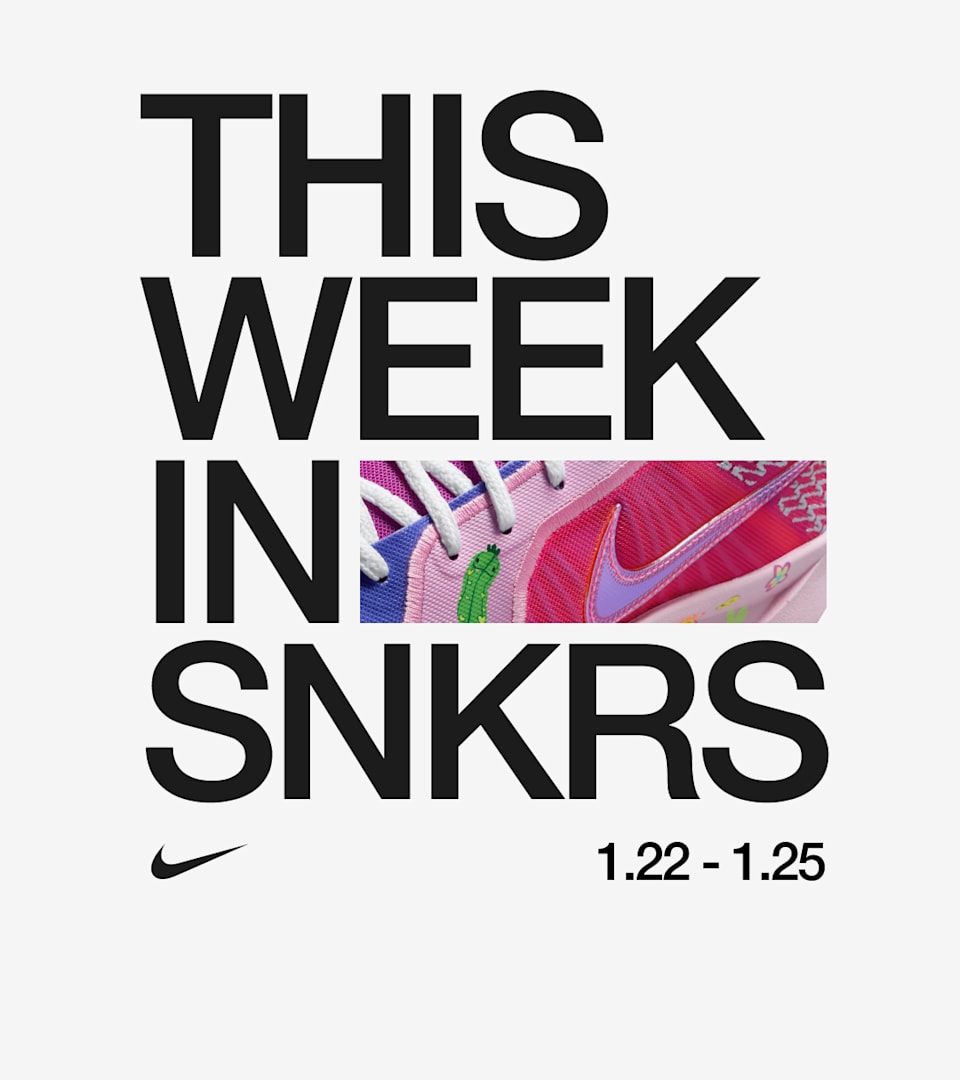 This Week in SNKRS: 1.22 - 1.25