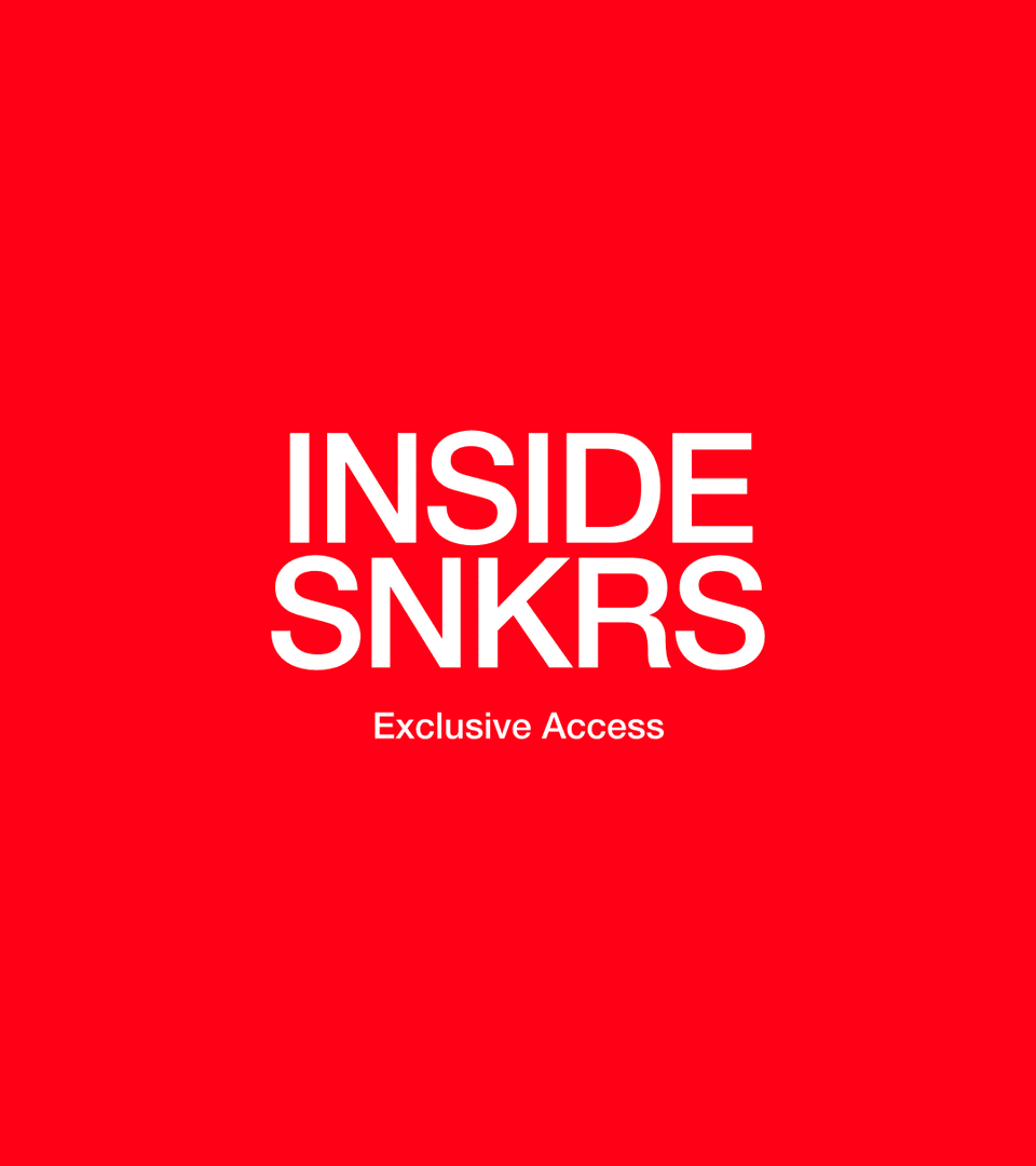 Inside SNKRS - Exclusive Access 