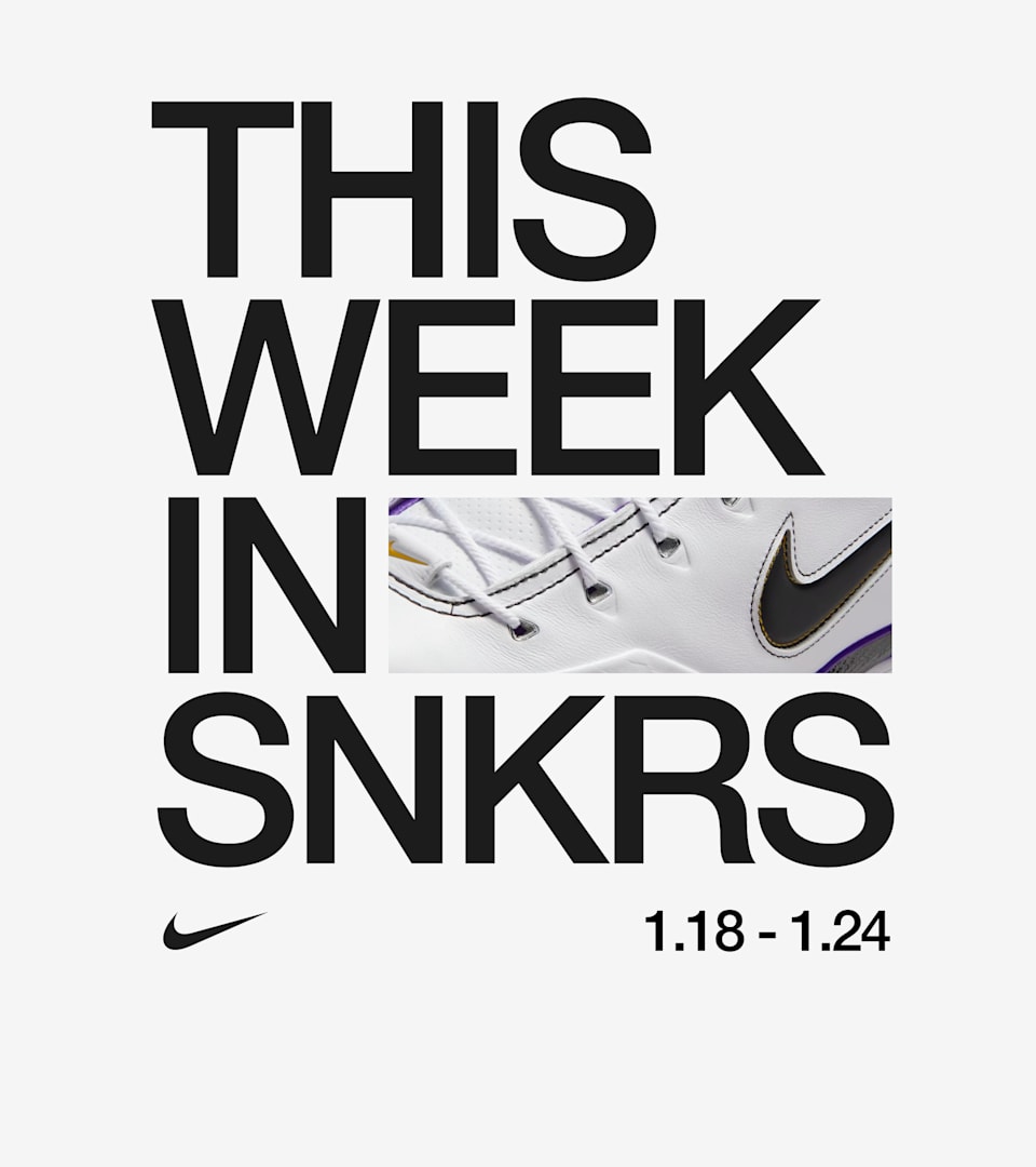 This Week in SNKRS: 1.18-1.24